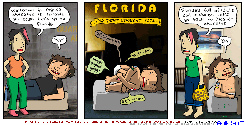 It's just the Tourists, right, Florida? Right? go forward